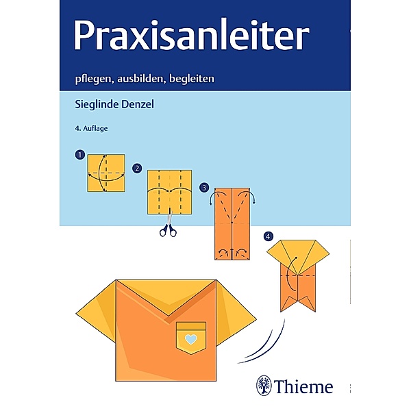 Praxisanleiter / Edition Padua, Sieglinde Denzel