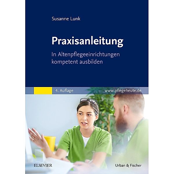 Praxisanleitung in der Altenpflege, Susanne Lunk