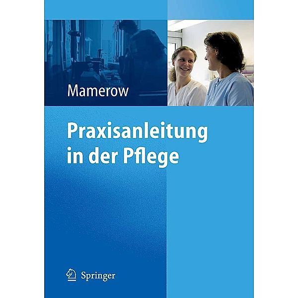 Praxisanleitung in der Pflege, Ruth Mamerow