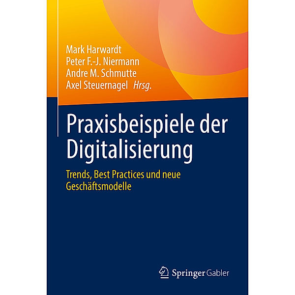 Praxisbeispiele der Digitalisierung