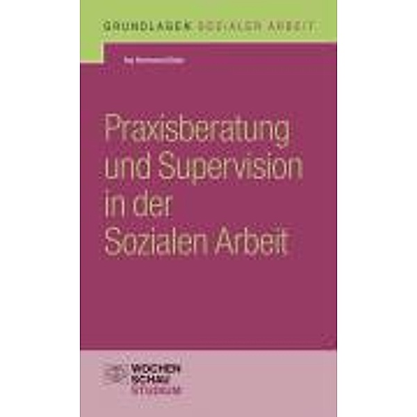 Praxisberatung und Supervision in der Sozialen Arbeit, Ina Hermann-Stietz