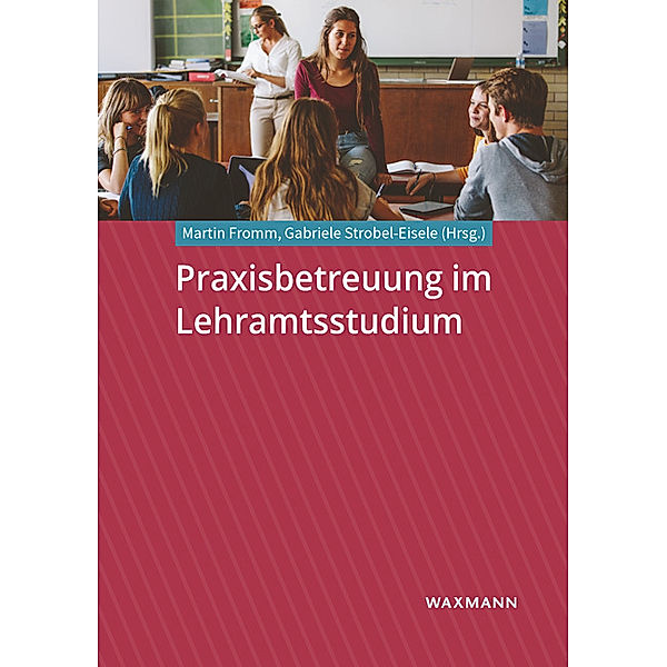 Praxisbetreuung im Lehramtsstudium