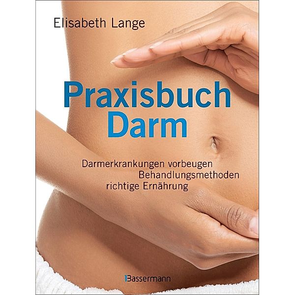 Praxisbuch Darm, Elisabeth Lange