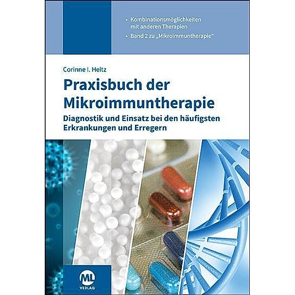 Praxisbuch der Mikroimmuntherapie, Dr. Corinne I. Heitz