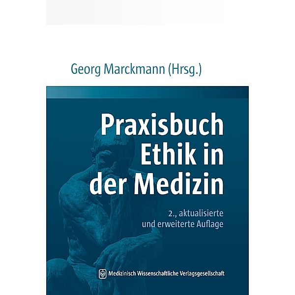 Praxisbuch Ethik in der Medizin