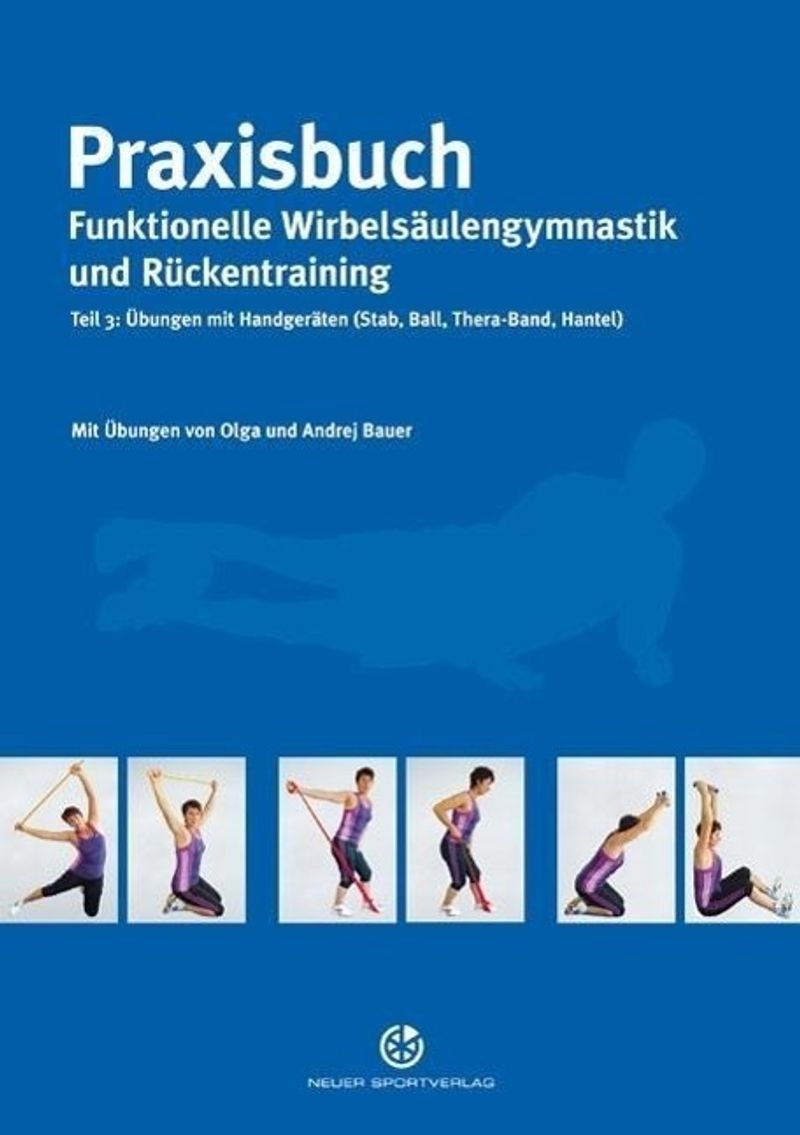 Praxisbuch funktionelle Wirbelsäulengymnastik und Rückentraining Buch