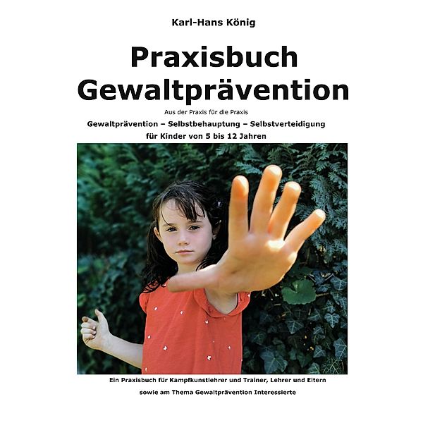 Praxisbuch Gewaltprävention / Fudomotion Bd.3, Karl-Hans König