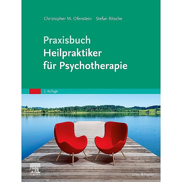 Praxisbuch Heilpraktiker für Psychotherapie, Christopher Ofenstein, Stefan Ritsche