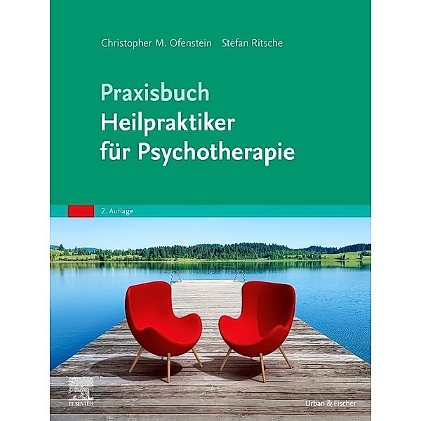 Praxisbuch Heilpraktiker für Psychotherapie, Christopher Ofenstein, Stefan Ritsche