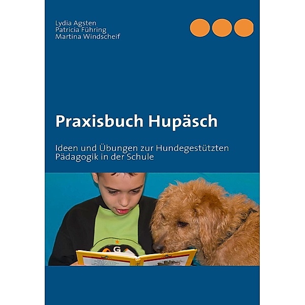 Praxisbuch Hupäsch, Patricia Führing, Lydia Agsten, Martina Windscheif