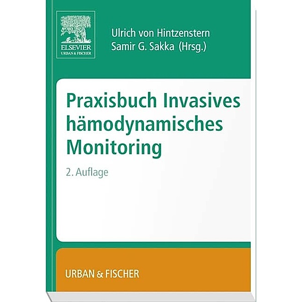 Praxisbuch Invasives hämodynamisches Monitoring