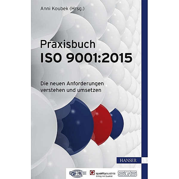 Praxisbuch ISO 9001:2015, Anni Koubek