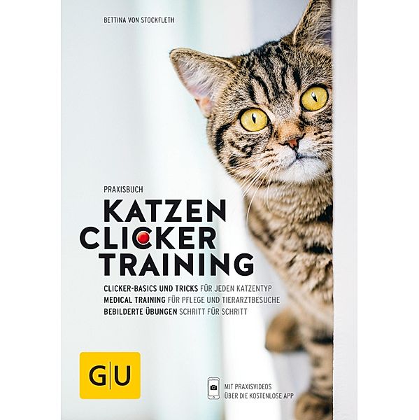 Praxisbuch Katzen-Clickertraining / GU Haus & Garten Tier-spezial, Bettina von Stockfleth