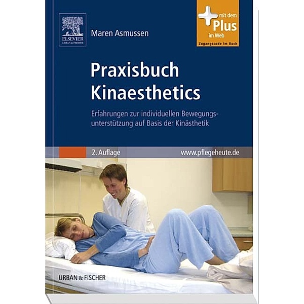 Praxisbuch Kinaesthetics, Maren Asmussen