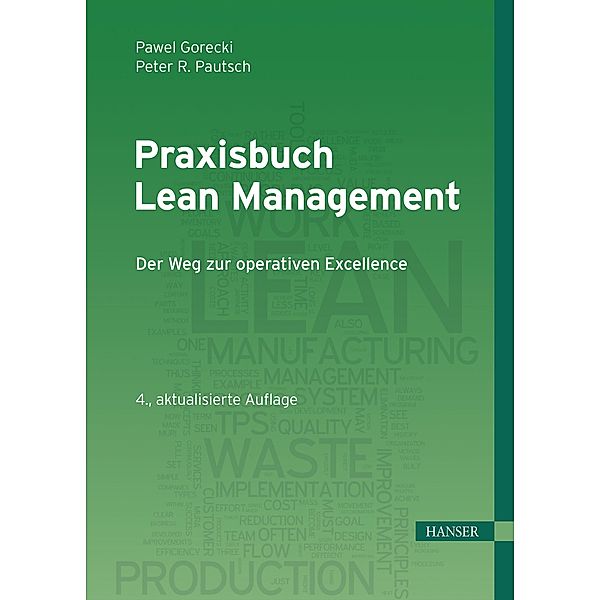 Praxisbuch Lean Management, Pawel Gorecki, Peter R. Pautsch