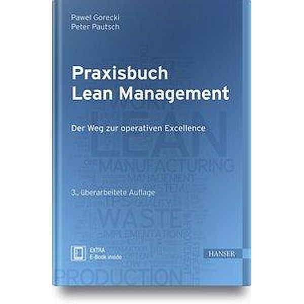 Praxisbuch Lean Management, m. 1 Buch, m. 1 E-Book, Pawel Gorecki, Peter R. Pautsch