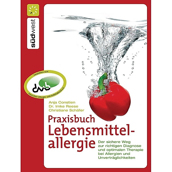 Praxisbuch Lebensmittelallergie, Christiane Schäfer, Anja Constien, Imke Dr. Reese