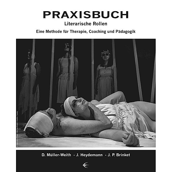 Praxisbuch Literarische Rollen, Doris Müller-Weith, Jakob Heydemann, Juliane P. Brinket