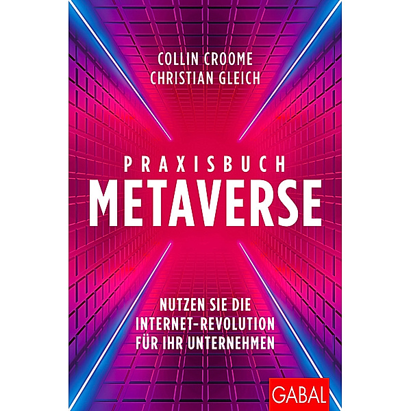 Praxisbuch Metaverse, Collin Croome, Christian Gleich