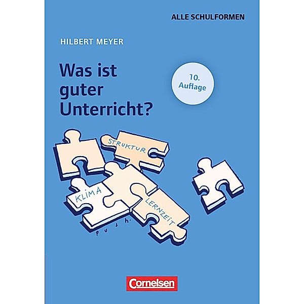 Praxisbuch Meyer: Was ist guter Unterricht?, Hilbert Meyer