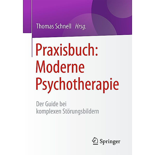 Praxisbuch: Moderne Psychotherapie