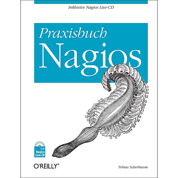 Praxisbuch Nagios, Tobias Scherbaum