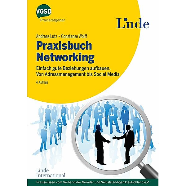 Praxisbuch Networking, Andreas Lutz, Constanze Wolff