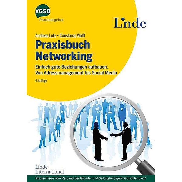 Praxisbuch Networking, Andreas Lutz, Constanze Wolff