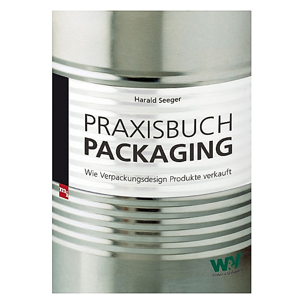 Praxisbuch Packaging, Harald Seeger