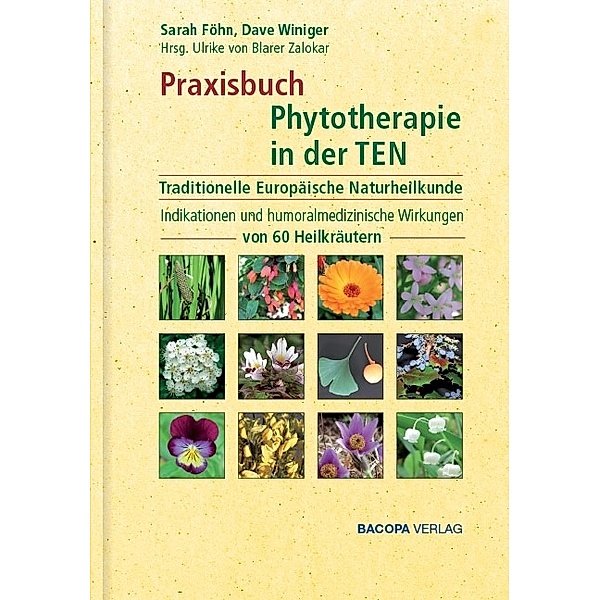 Praxisbuch Phytotherapie in der TEN, Sarah Föhn, Dave Winiger