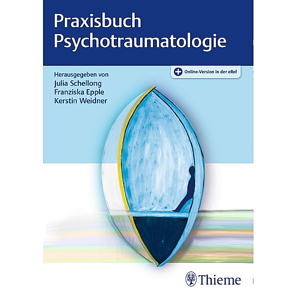 Praxisbuch Psychotraumatologie