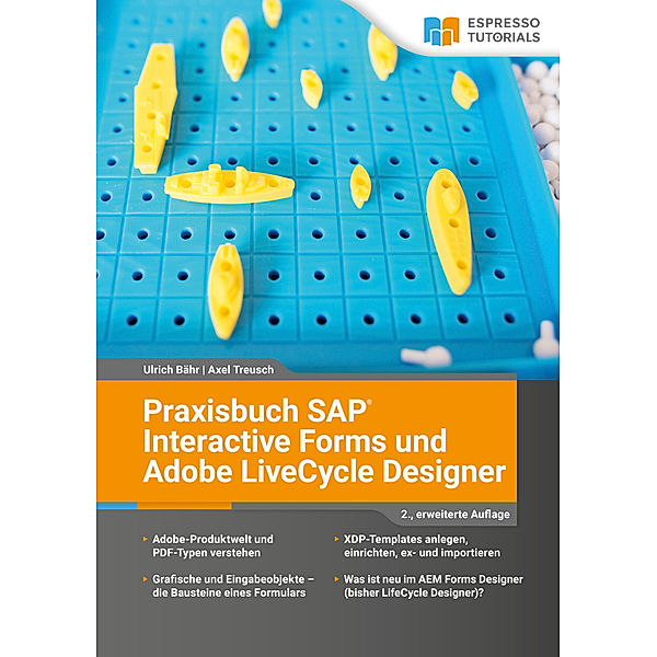 Praxisbuch SAP Interactive Forms und Adobe LiveCycle Designer, Ulrich Bähr, Axel Treusch