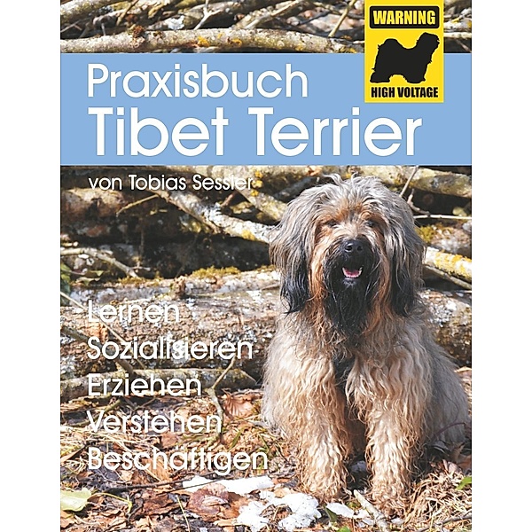 Praxisbuch Tibet Terrier, Tobias Sessler