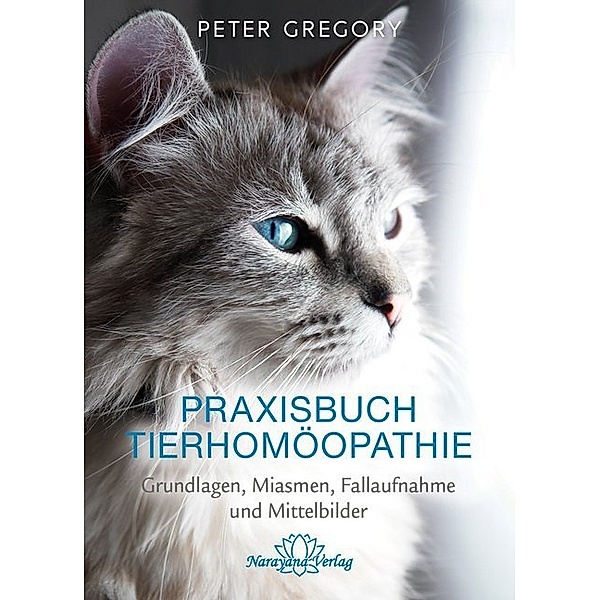Praxisbuch Tierhomöopathie, Peter Gregory