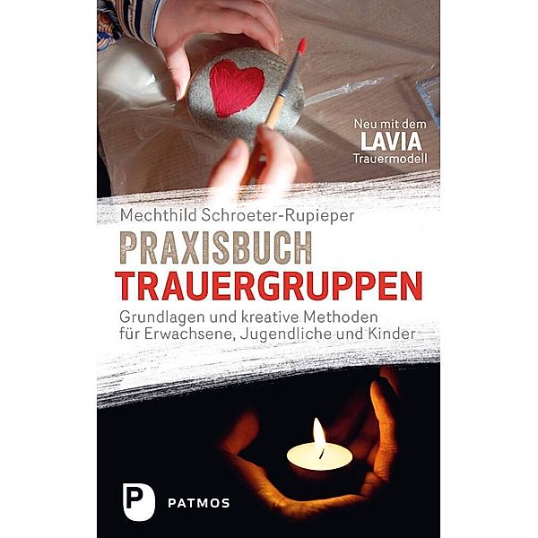 Praxisbuch Trauergruppen, Mechthild Schroeter-Rupieper