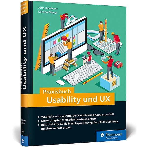 Praxisbuch Usability und UX, Jens Jacobsen, Lorena Meyer