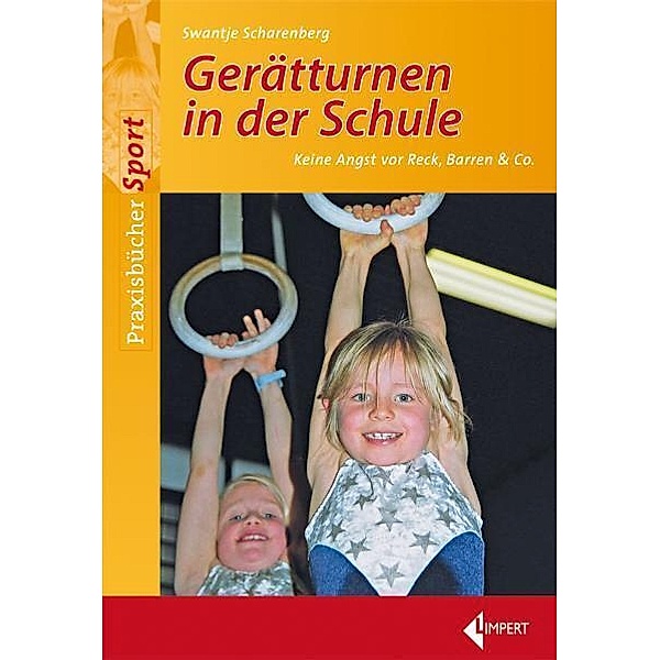 Praxisbücher Sport / Gerätturnen in der Schule, Swantje Scharenberg