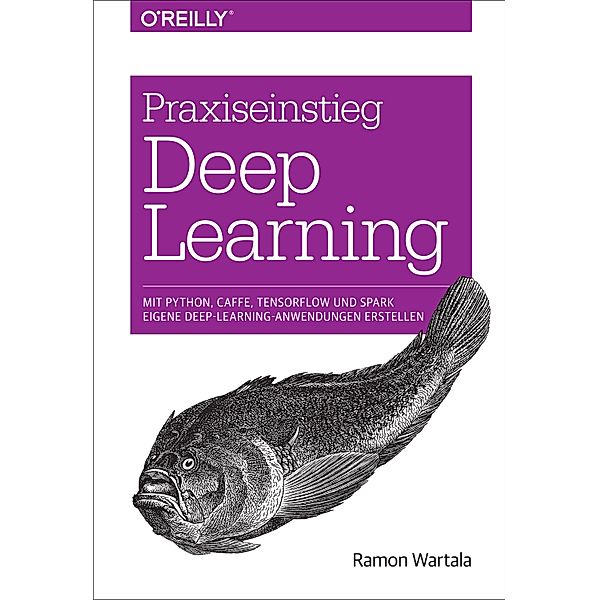 Praxiseinstieg Deep Learning / Animals, Ramon Wartala