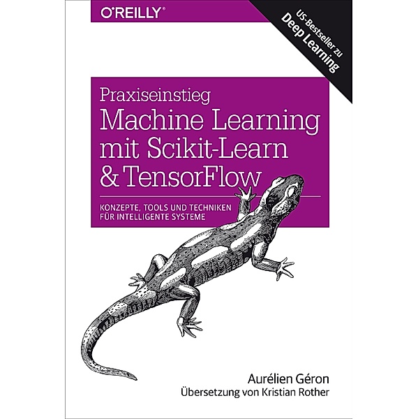 Praxiseinstieg Machine Learning mit Scikit-Learn und TensorFlow / Animals, Aurélien Géron