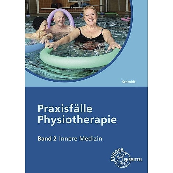 Praxisfälle Physiotherapie.Bd.2, Mandy Gerin, Regine Astrid Schmidt