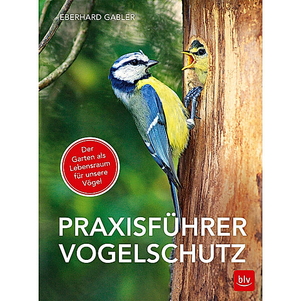 Praxisführer Vogelschutz, Eberhard Gabler