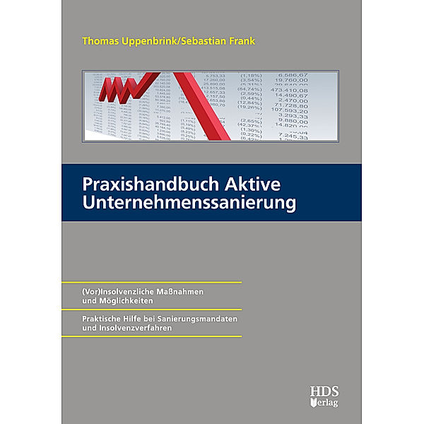 Praxishandbuch Aktive Unternehmenssanierung, Sebastian Frank, Christina Johanna Bernath zu Bernathfalva, Marko Harraß