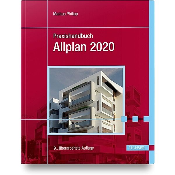 Praxishandbuch Allplan 2020, Markus Philipp