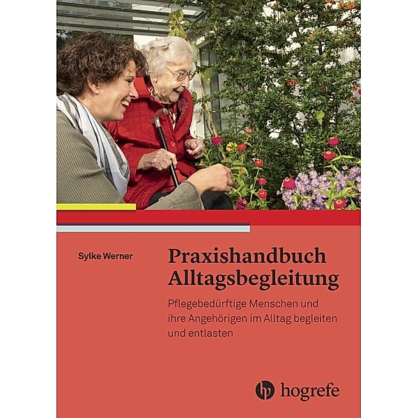 Praxishandbuch Alltagsbegleitung, Sylke Werner