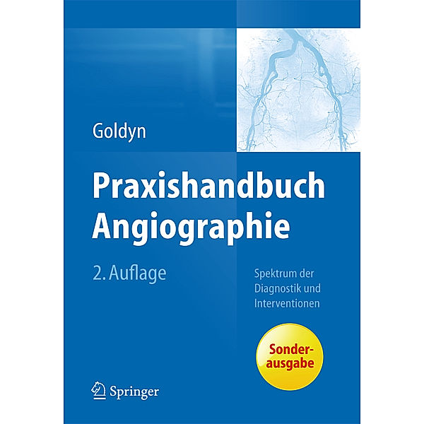 Praxishandbuch Angiographie, Gerd L. Goldyn