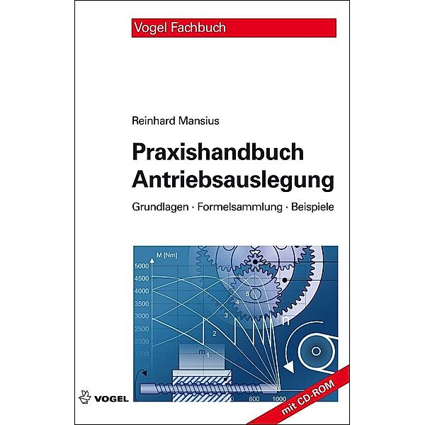 Praxishandbuch Antriebsauslegung, Reinhard Mansius