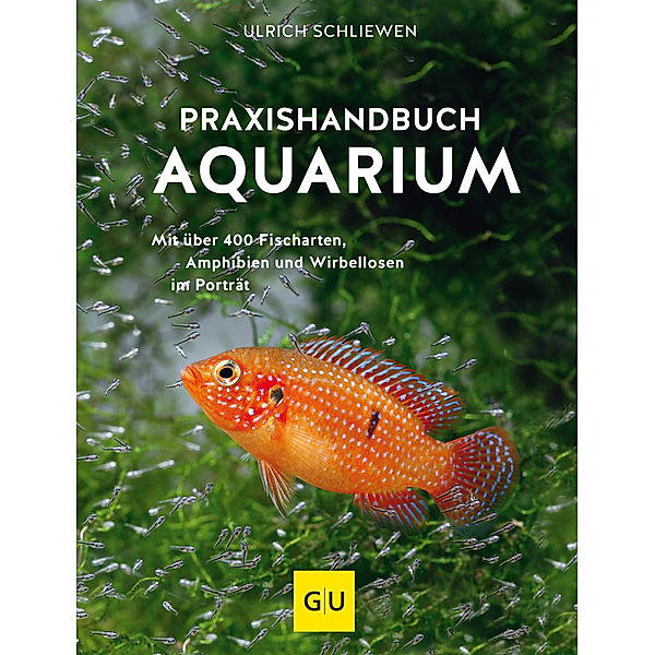 Praxishandbuch Aquarium, Ulrich Schliewen