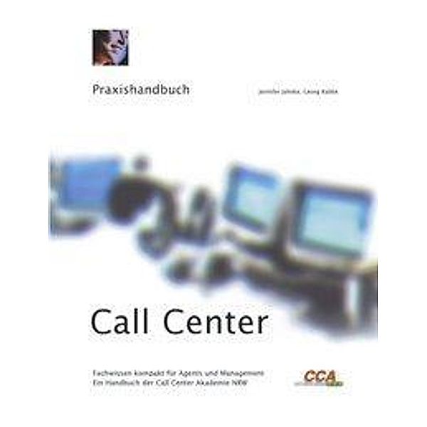 Praxishandbuch Call Center, Jennifer Jahnke