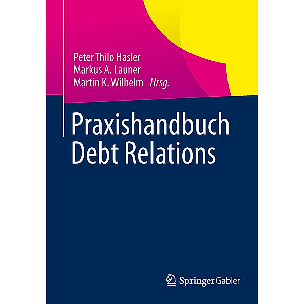 Praxishandbuch Debt Relations