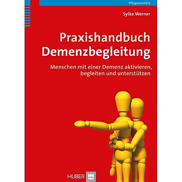 Praxishandbuch Demenzbegleitung, Sylke Werner